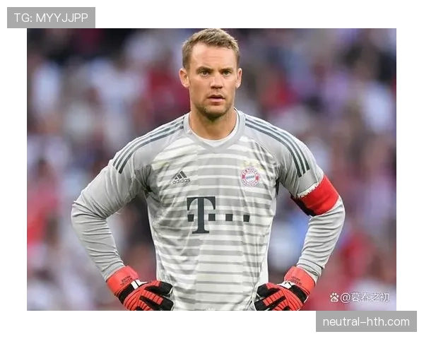 诺伊尔:从传统门将到“门卫”开创者的战术革命